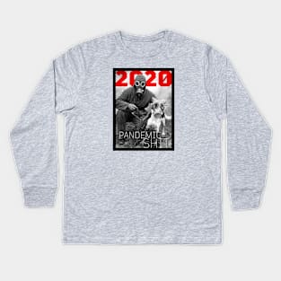 pandemic shit Kids Long Sleeve T-Shirt